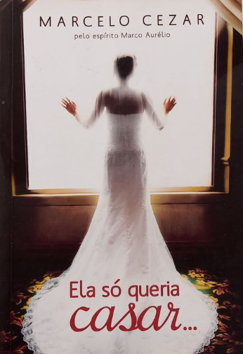 ela só queria casar